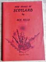 New Songs of Scotland by Ben Kelly Volume One Songbook Schottland Rheinland-Pfalz - Speyer Vorschau