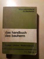 Das Handbuch des Bauherrn; Neubau. Umbau. Modernisierung, Rarität Nordrhein-Westfalen - Hamm Vorschau