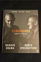Renegades - Barack Obama und Bruce Springsteen Baden-Württemberg - Schopfheim Vorschau