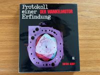 Protokoll einer Erfindung: Der Wankelmotor, D. Korp, Motorbuch Rheinland-Pfalz - Armsheim Vorschau