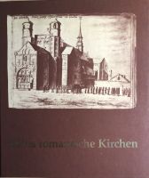 B 231 - Kölns romanische Kirchen - Gemälde-Grafik-Fotos-Modelle Nordrhein-Westfalen - Schleiden Vorschau