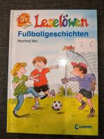 Buch: Fußballgeschichten. Leselöwen. Nordrhein-Westfalen - Goch Vorschau