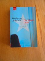 Wolfgang Schorlau: Die blaue Liste. Denglers 1. Fall Baden-Württemberg - Markdorf Vorschau