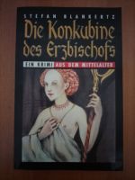 Buch  Die Konkubine Des Erzbischofs (Mittelalter Roman) Friedrichshain-Kreuzberg - Friedrichshain Vorschau
