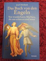 Das Buch von den Engeln, Von wunderbaren Mächten die uns schützen Hessen - Offenbach Vorschau