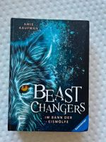 Buch Beast Changers Band 1 Amie Kaufman Sachsen - Radebeul Vorschau