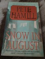 Snow in august by Pete Hamill Kiel - Schreventeich-Hasseldieksdamm Vorschau