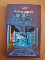 Level 4 - Die Stadt der Kinder, dtv junior Bayern - Starnberg Vorschau