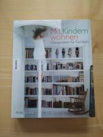 Buch "Mit Kindern wohnen" Designideen von Anita Kaushal Bayern - Thannhausen Vorschau