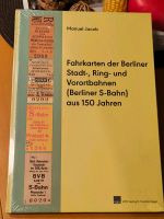 Fahrkarten Berliner Bahnen 150 Jahre S-Bahn M. Jakob9783941712515 Rheinland-Pfalz - Alsheim Vorschau