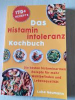Das Histaminintoleranz Kochbuch, Luise Neumann Niedersachsen - Wolfsburg Vorschau