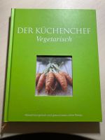 Der Küchenchef vegetarisch * Kochbuch * NEUwertig Bayern - Jengen Vorschau