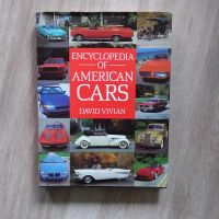 Encyclopedia of American Cars von David Vivian Nordrhein-Westfalen - Simmerath Vorschau