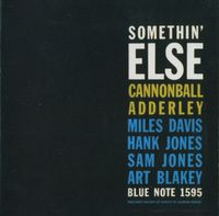 CD CANNONBALL ADDERLEY – SOMETHIN ELSE - BLUE NOTE Pankow - Prenzlauer Berg Vorschau