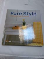 Pure Style, Die Kunst des Einfachen, Wohnen, Design,Dumont Verlag Baden-Württemberg - Marbach am Neckar Vorschau