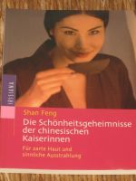 Die Schönheitsgeheimnisse der chinesischen Kaiserinnen Shan Feng Niedersachsen - Syke Vorschau