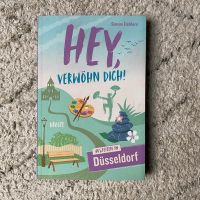 „Hey, verwöhn dich“ Düsseldorf von Simone Eichhorn Düsseldorf - Pempelfort Vorschau