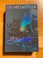 Das Licht von tausend Sternen von Leonie Lastella Bayern - Rohrenfels Vorschau