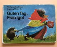 DDR/ KB:Guten Tag, Frau Igel-Buschmann, Ingeborg Meyer-Rey-1986 Gerbstedt - Welfesholz Vorschau