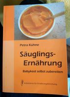 Säuglings-Ernährung, Petra Kühne Schleswig-Holstein - Barsbüttel Vorschau
