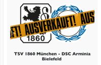 Suche 2 Tickets 1860 München gegen Arminia Bielefeld Bayern - Aschaffenburg Vorschau