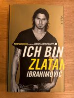 Buch „Ich bin Zlatan Ibrohimovic“ von David Lagercrantz Baden-Württemberg - Rottenburg am Neckar Vorschau