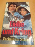 John Jakes - Liebe und Krieg (Fackeln im Sturm)/Himmel und Hölle Bayern - Kempten Vorschau