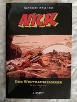 Nick - Der Weltraumfahrer # 1,HC, Schutzumschlag Nordrhein-Westfalen - Hille Vorschau