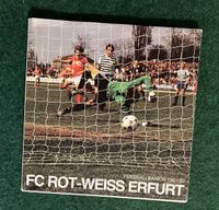 FC Rot-Weiss Erfurt Saison 1981/82 Baden-Württemberg - Schopfheim Vorschau