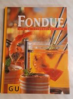 GU Kochbuch Fondue / Neuwertig / Silvester Bayern - Mengkofen Vorschau