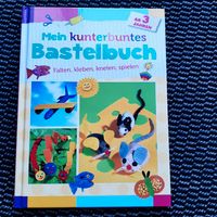 Bastelbuch: Mein kunterbuntes Bastelbuch, ab 3 Jahren Bayern - Zell am Main Vorschau