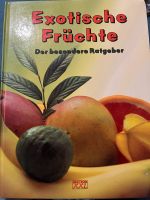 Exotische Früchte - Der besondere Ratgeber (Buch) Altona - Hamburg Altona-Altstadt Vorschau