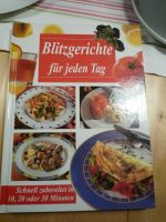 Kochbuch Blitzgerichte für jeden Tag zubereitet in 10, 20, 30 Min Rheinland-Pfalz - Saarburg Vorschau