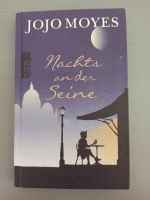 Jojo Moyes - Nachts an der Seine, gebundene Ausgabe Saarland - Spiesen-Elversberg Vorschau