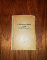 Buch Wilhelm Liebknechts Volksfremdwörterbuch Dietz Verlag Baden-Württemberg - Schwieberdingen Vorschau