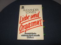 Alexander Lowen   Liebe und Orgasmus. Baden-Württemberg - Karlsruhe Vorschau