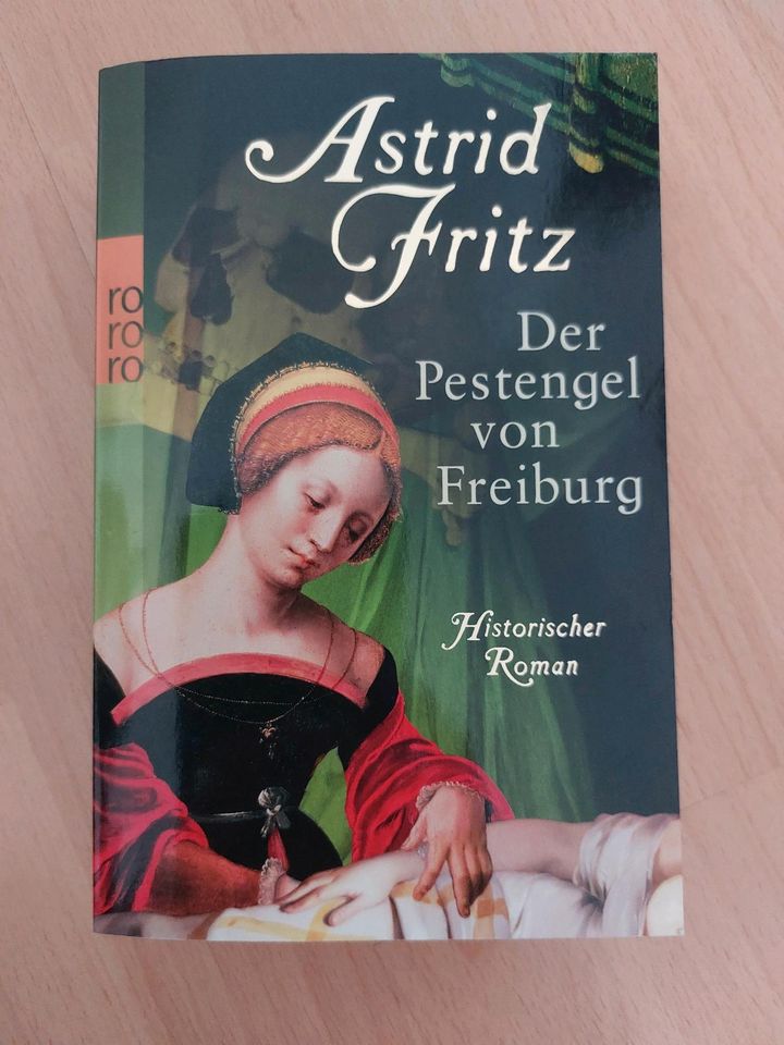 Der Pestengel von Freiburg/Astrid Fritz/Historischer Roman in Dresden