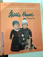 Buch Käthe Kruse Puppen von Alice u. Botho Wagner sammeln Preise Rheinland-Pfalz - Siebeldingen Vorschau
