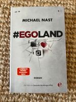 Buch #Egoland von Michael Nast Generation Beziehungsunfähig Berlin - Karlshorst Vorschau