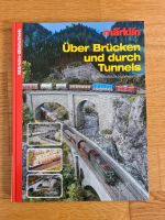 Buch "Über Brücken und durch Tunnels" Märklin Wuppertal - Vohwinkel Vorschau