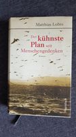 Der kühnste Plan seit Menschengedenken, Roman, 474 Seiten Bayern - Möhrendorf Vorschau