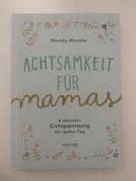Buch Achtsamkeit für Mamas NEU Nordrhein-Westfalen - Bad Sassendorf Vorschau