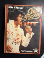 Mike E. Rodger Elvis Presley Eine Biographie Hannover - Ricklingen Vorschau