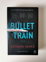 Isaka "Bullet Train" Hardcover 1. Auflage Rodenkirchen - Sürth Vorschau