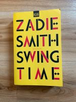 Zadie Smith "Swing Time" Nordrhein-Westfalen - Essen-Margarethenhöhe Vorschau