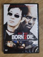 Born 2 Die - DVD Baden-Württemberg - Tettnang Vorschau