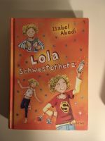 Isabel Abedi: Lola Schwesterherz ...und weitere Abenteuer Kreis Pinneberg - Pinneberg Vorschau