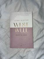 West Well (Heavy & Light) von Lena Kiefer Hessen - Greifenstein Vorschau