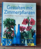 Gestalten mit Zimmerpflanzen von Dorothea Waechter / Jürgen Stork Düsseldorf - Pempelfort Vorschau