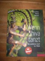 Roswitha M Gerwin - Wenn Shiva tanzt, Die weibliche Kraft im Yoga Nordrhein-Westfalen - Krefeld Vorschau